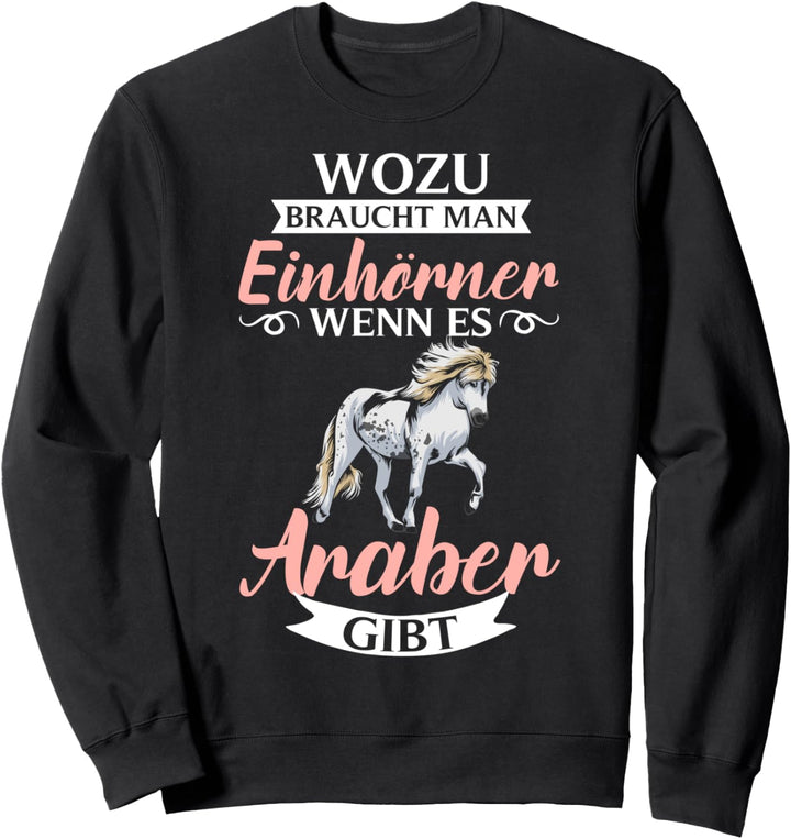 Reiten Kleidung Reitbekleidung Dressurreiten Araber Pferde Sweatshirt