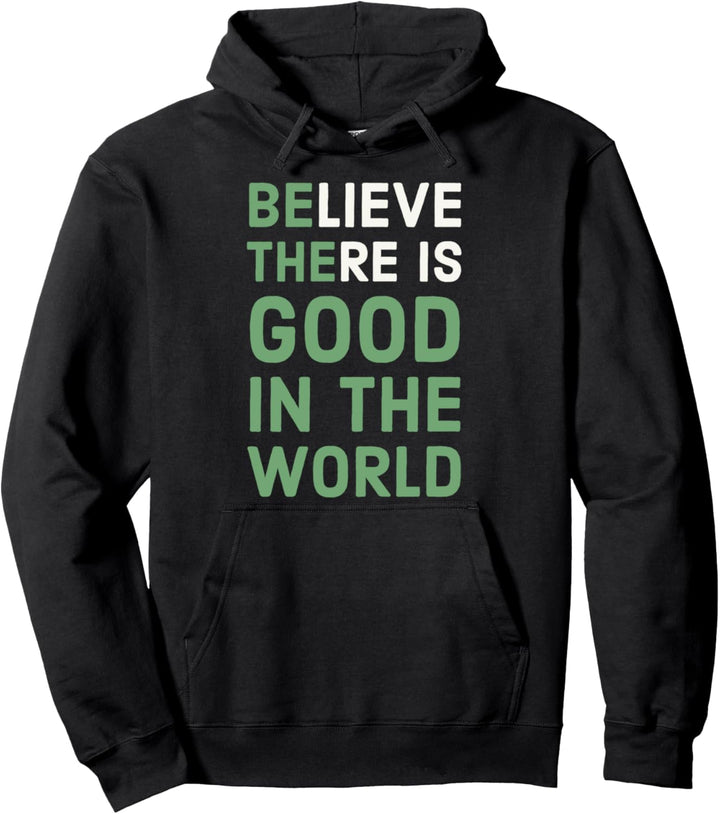 Sei der Gute in der Welt - Freundlichkeit Pullover Hoodie
