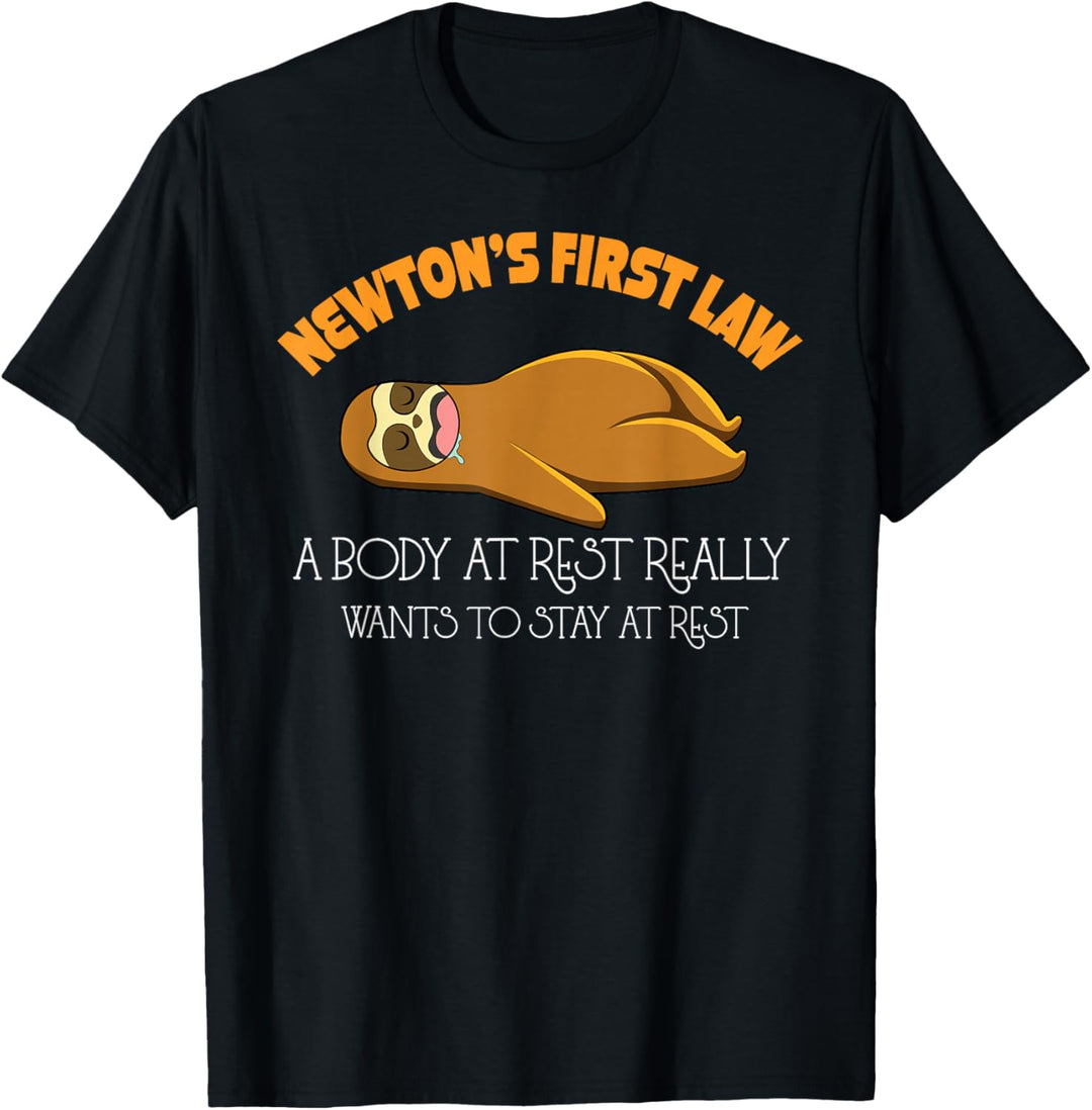 Newtons First Law Physics Lustiges Faultier T-Shirt