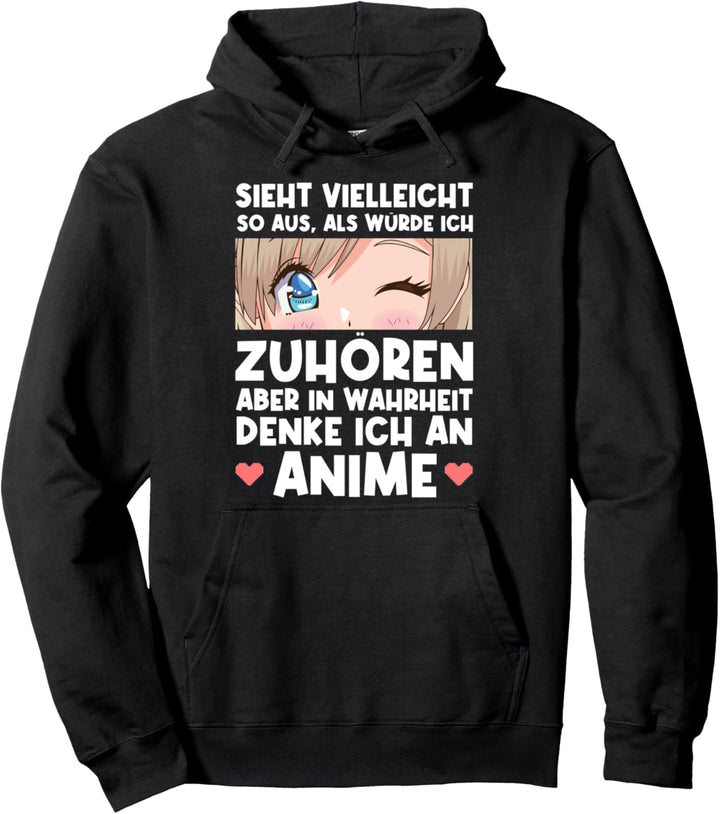 Lustiger Anime Spruch Anime Girl Merch Manga Zuhören Kawaii Pullover Hoodie