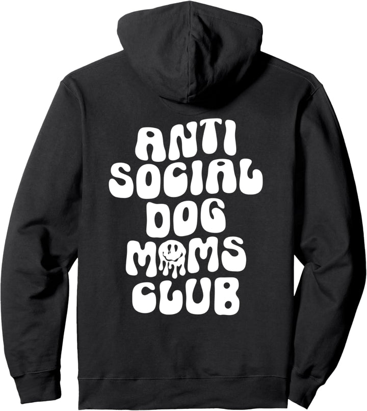 Groovy Anti Social Dog Moms Club, lustige Hundemutter Pullover Hoodie