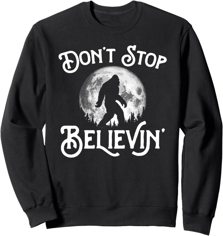 Don't Stop Believin'! Bigfoot at Night Full Moon & Trees Sweatshirt