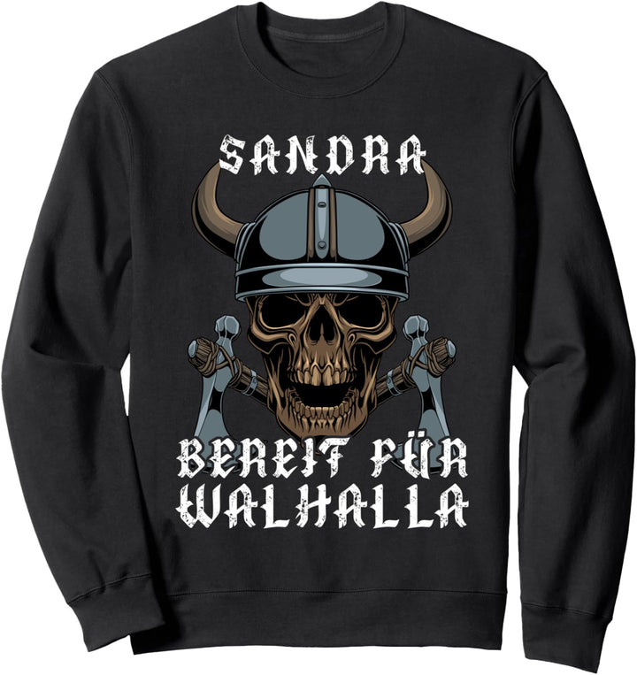 Sandra - Bereit für Walhalla - Personalisiert Sweatshirt