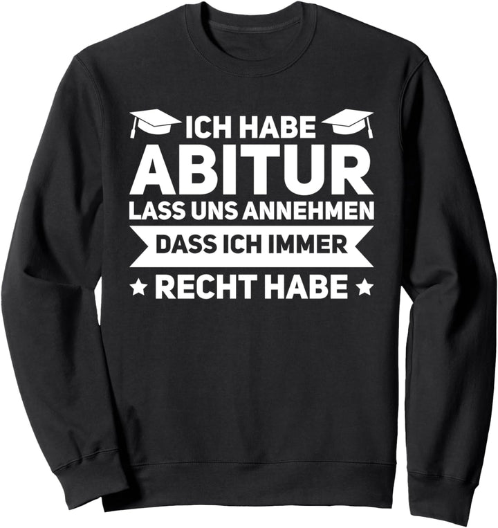 Abitur Prüfung Abi Sweatshirt