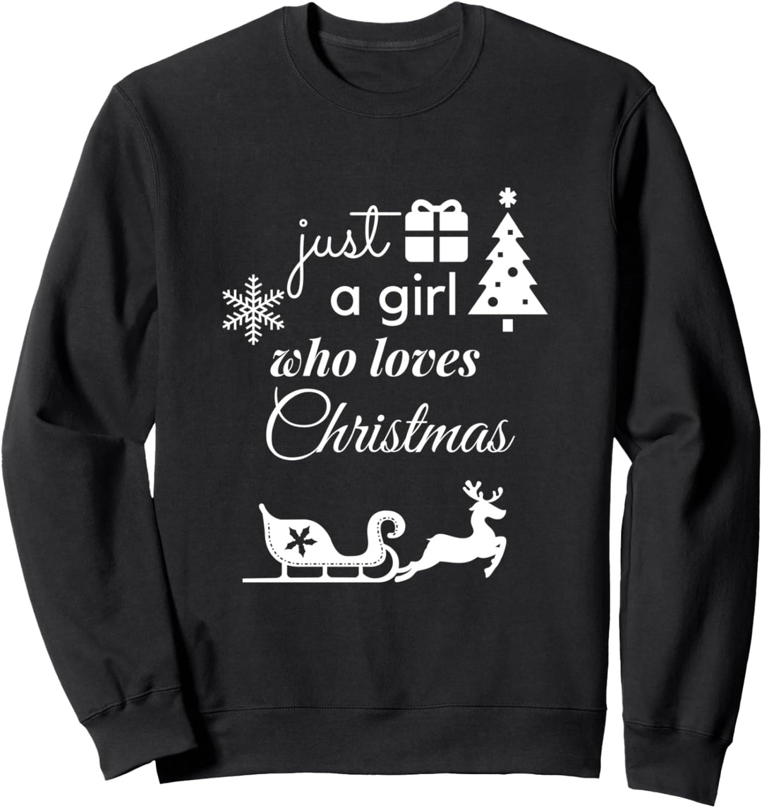 Nur ein Mädchen, das Weihnachtsferien Winter Weihnachten Sweatshirt