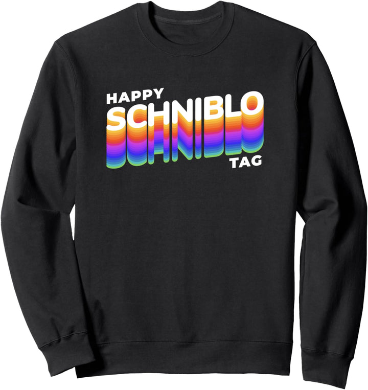 Schniblo Tag Happy Schniblo Day für Männer Sweatshirt