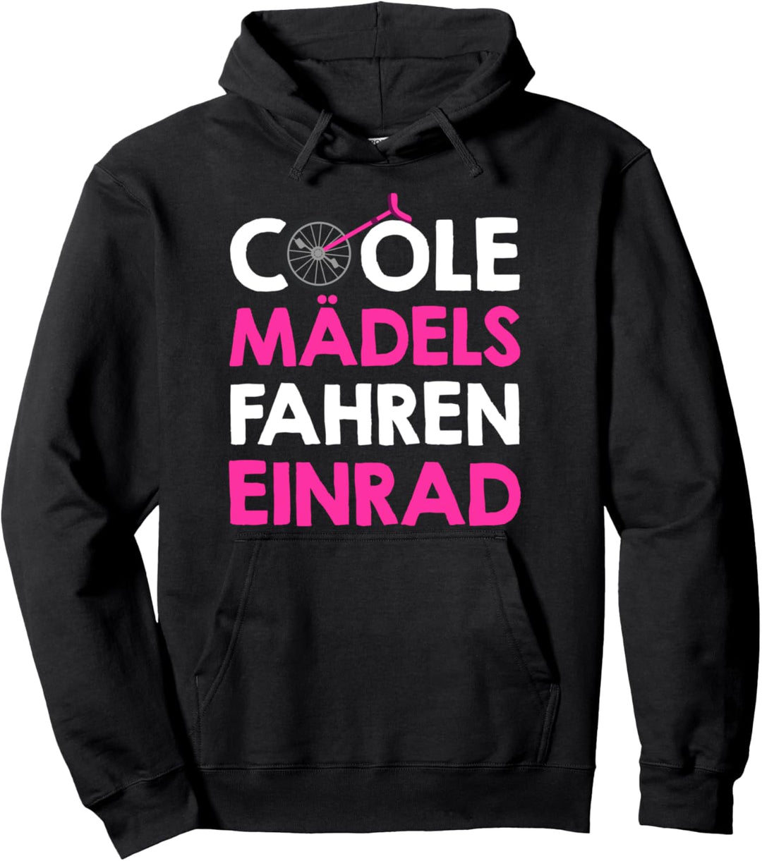 Coole Mädels fahren Einrad Spruch Einradfahrerin Mädchen Pullover Hoodie