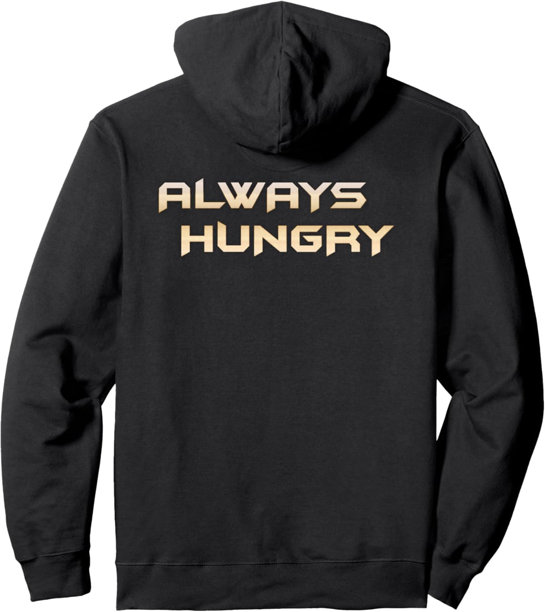 Always Hungry - Last Name Hungry First Name Always - Funny Pullover Hoodie