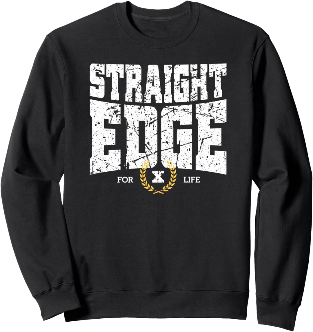 Straight Edge Forever Schriftzug Straight Edger For Life sXe Sweatshirt