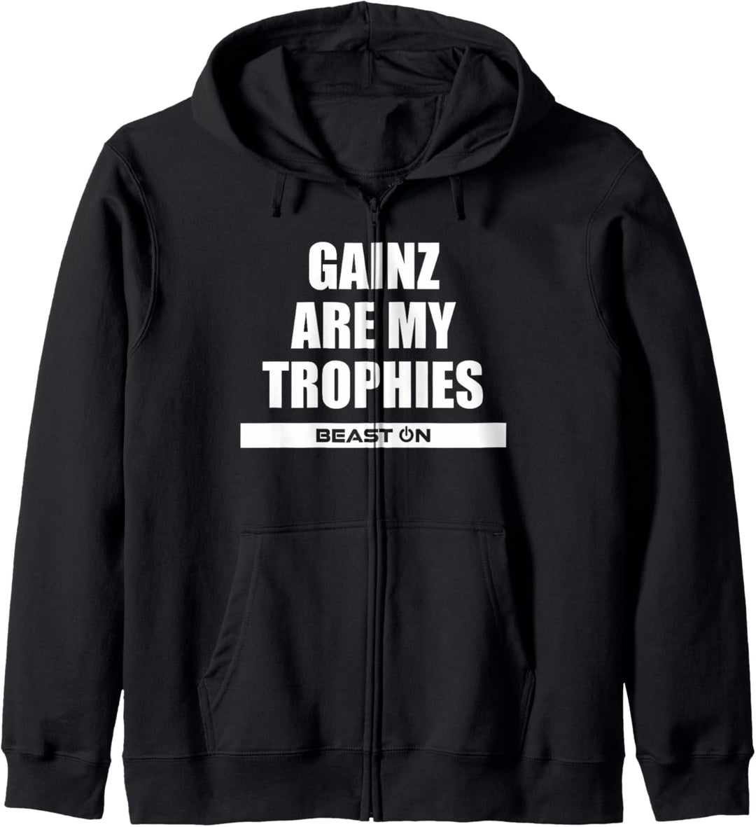 Gains Are My Trophies Fitness Gym Motivation Sprüche Kapuzenjacke