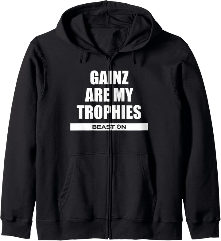 Gains Are My Trophies Fitness Gym Motivation Sprüche Kapuzenjacke