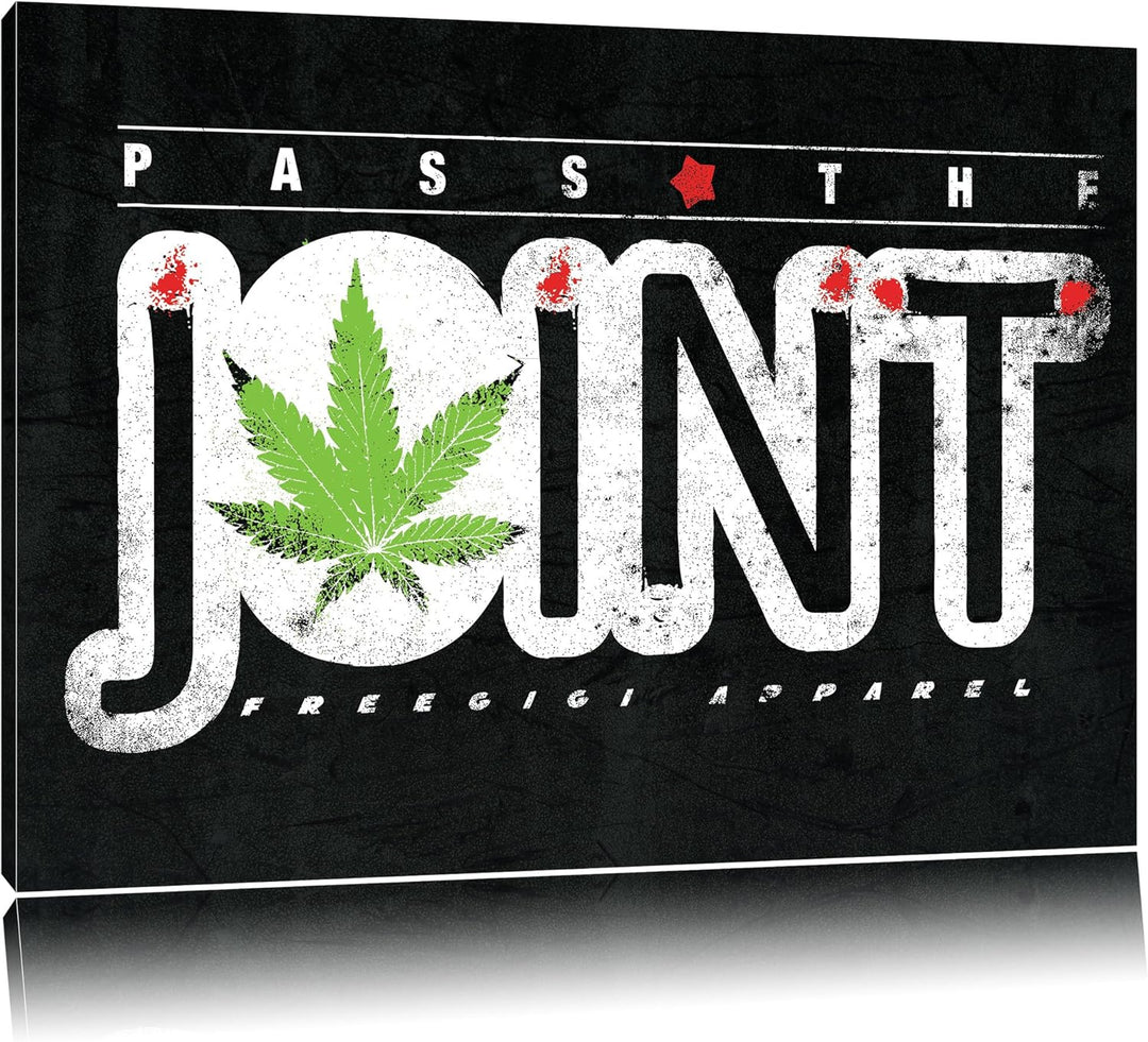 Pass The Joint Black Format: 120x80auf Leinwand, XXL riesige Bilder fertig gerahmt mit Keilrahmen, K
