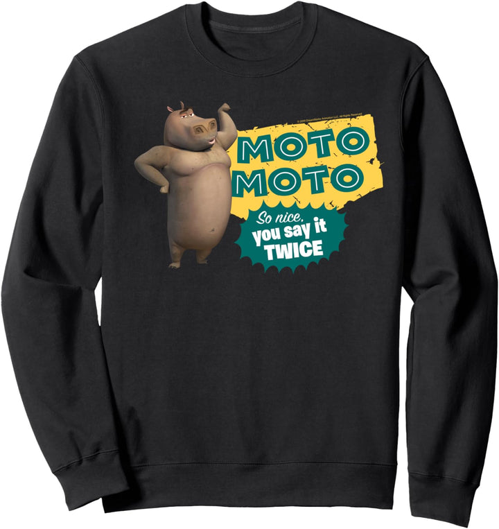 Madagascar Moto Moto Say It Twice Text Poster Sweatshirt