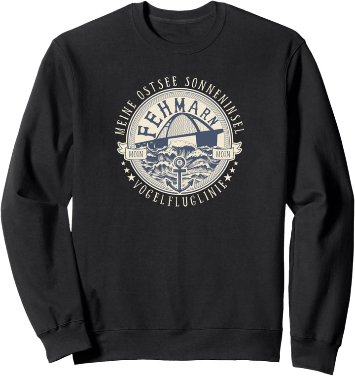 Fehmarn - Meine Ostsee Sonneninsel Sweatshirt