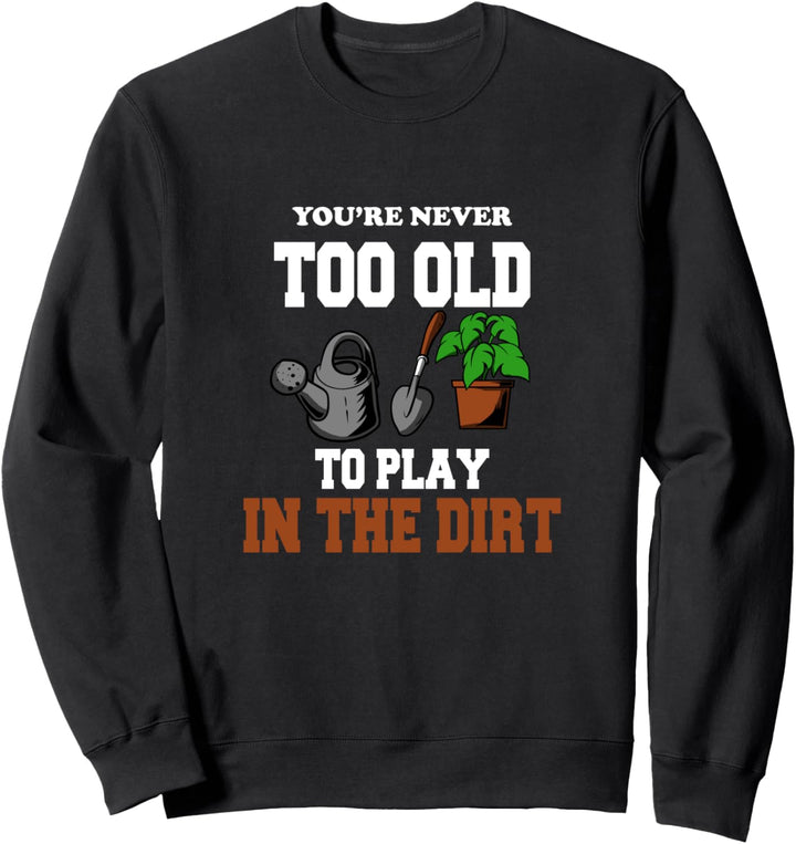 Garten Blumen Gärtner Landschaftsgärtner - Hobbygärtner Sweatshirt