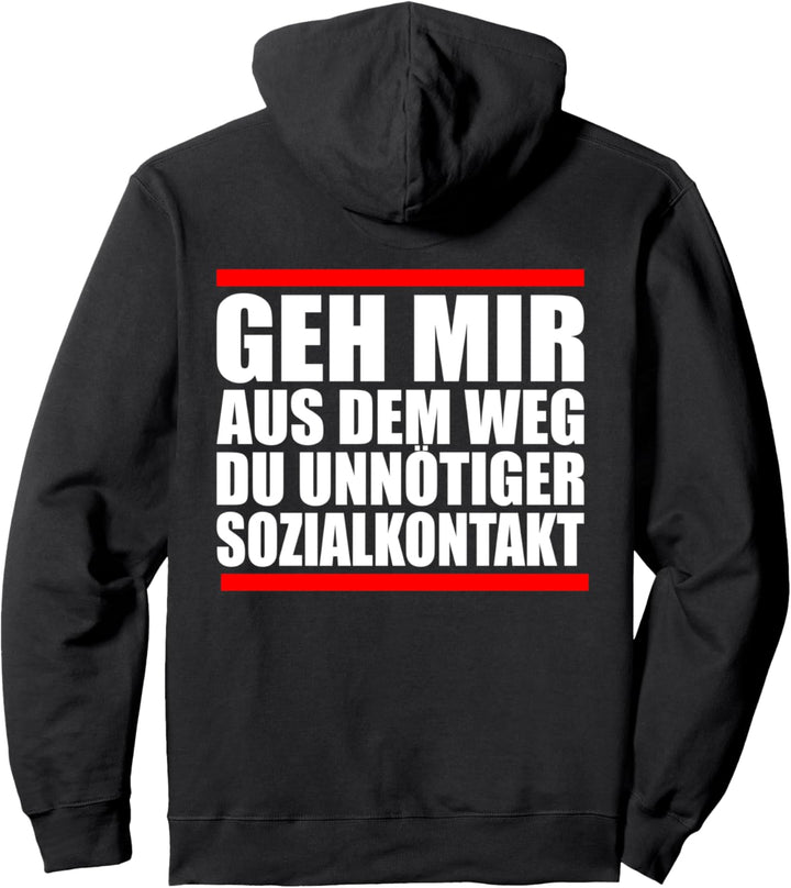 Geh mir aus dem Weg du unnötiger Sozialkontakt Abstand Pulli Pullover Hoodie