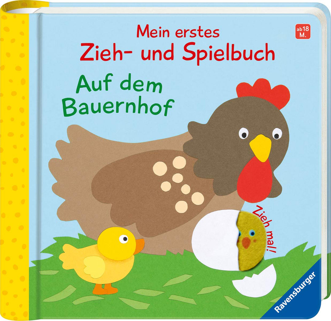 Mein erstes Zieh- und Spielbuch: Auf dem Bauernhof, Spiralbindung