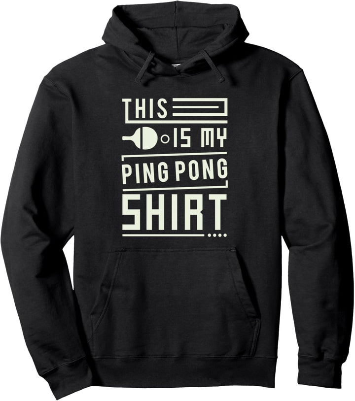 This Is My Ping Pong Tischtennis Spruch Pullover Hoodie