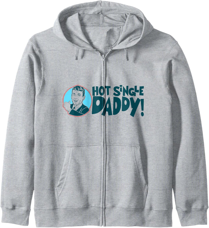 Hot Single Dad ! Funny Retro Fathers Day Vintage Graphic Kapuzenjacke