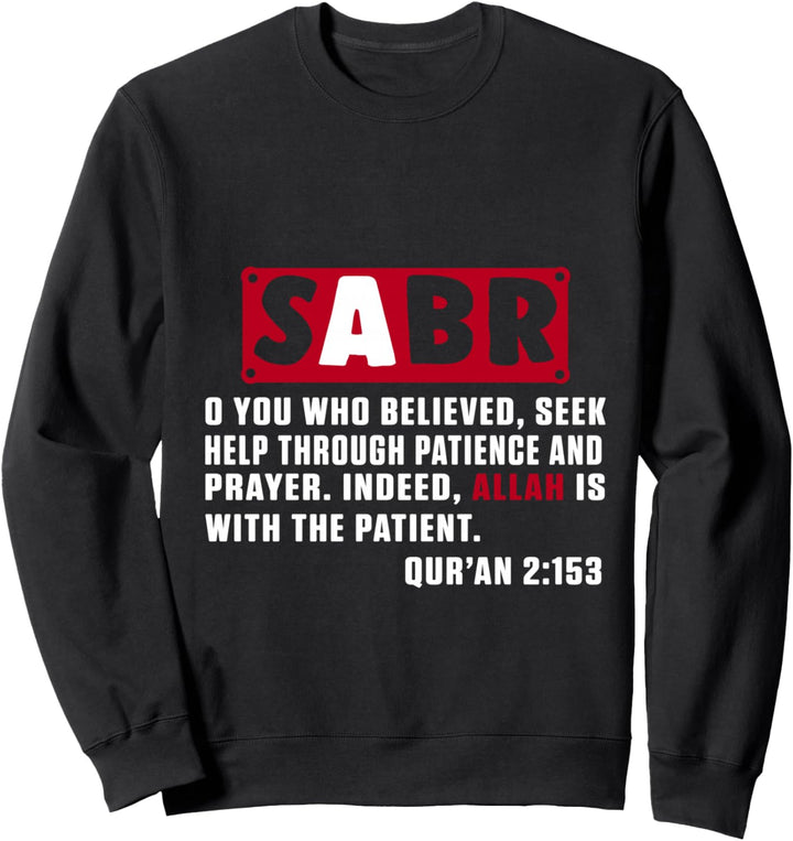 Sabr Allah Islam Muslim Religion Moschee Ramadan Geschenk Sweatshirt