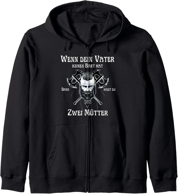wenn dein vater keinen bart hat dann hast du zwei mütter Kapuzenjacke