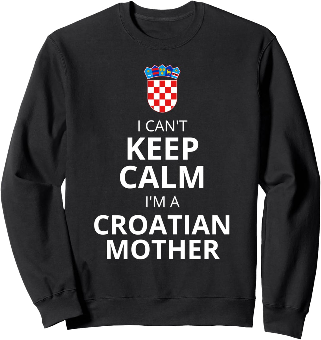 Lustiger Spruch - Kroatische Mutter Sweatshirt