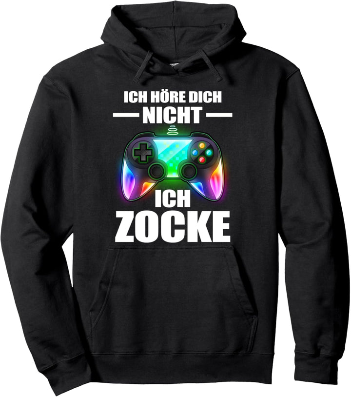 Ich höre dich nicht ich zocke gaming Pullover Hoodie