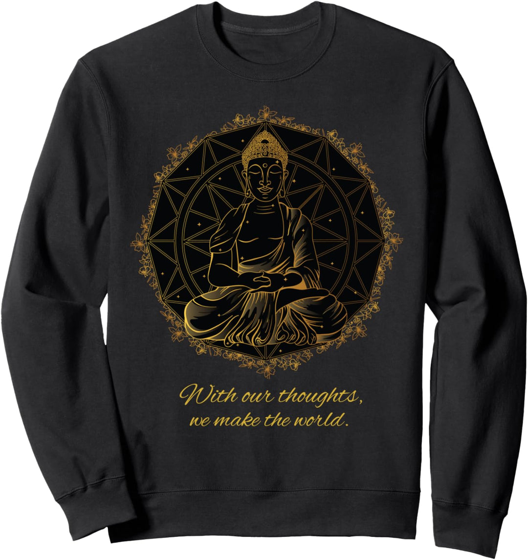 Buddha Zitat Mandala Gedanken Thoughts Sweatshirt
