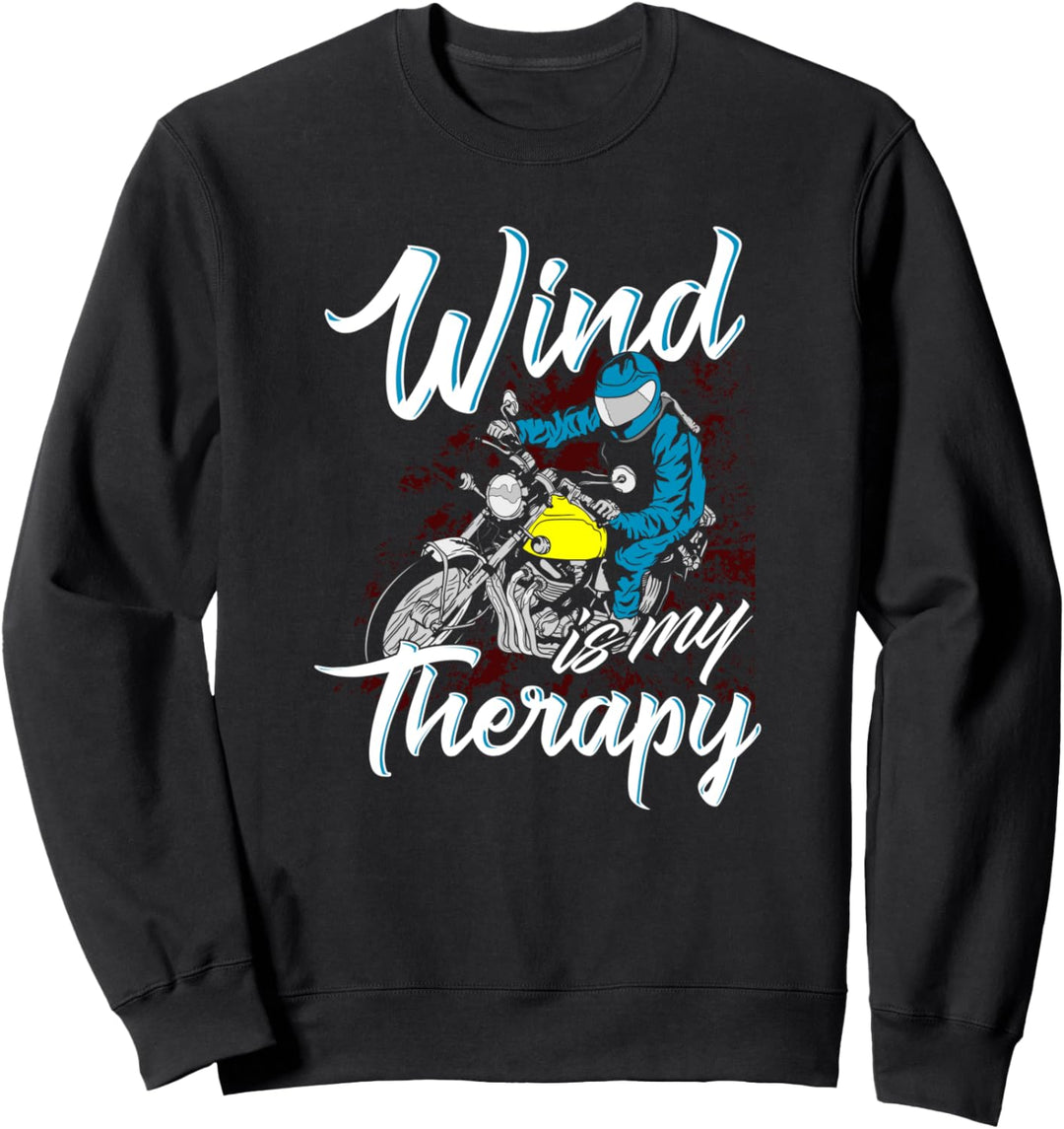 Motorcycle Gift Biker Gift Wind Is My Therapy Bike Ride Sweatshirt