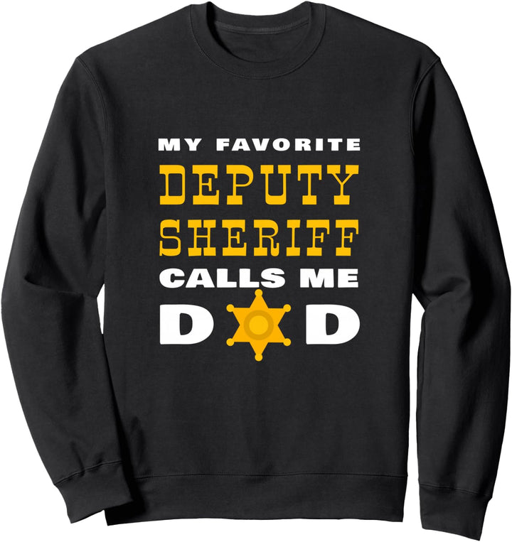 Mein bevorzugter stellvertretender Sheriff nennt mich Papa Stolzer Vater Abzeichen Sweatshirt