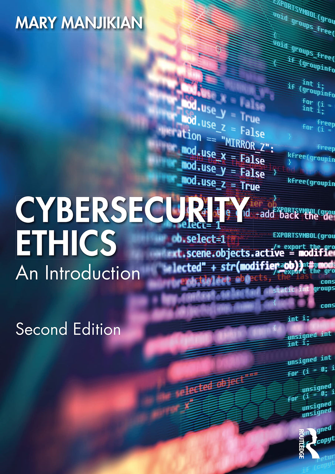 Cybersecurity Ethics: An Introduction, Taschenbuch