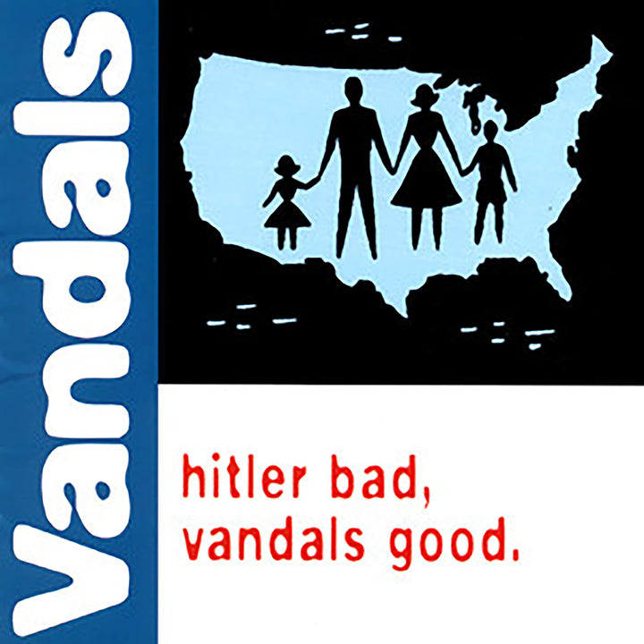 Hitler Bad, Vandals Good, Vinyl