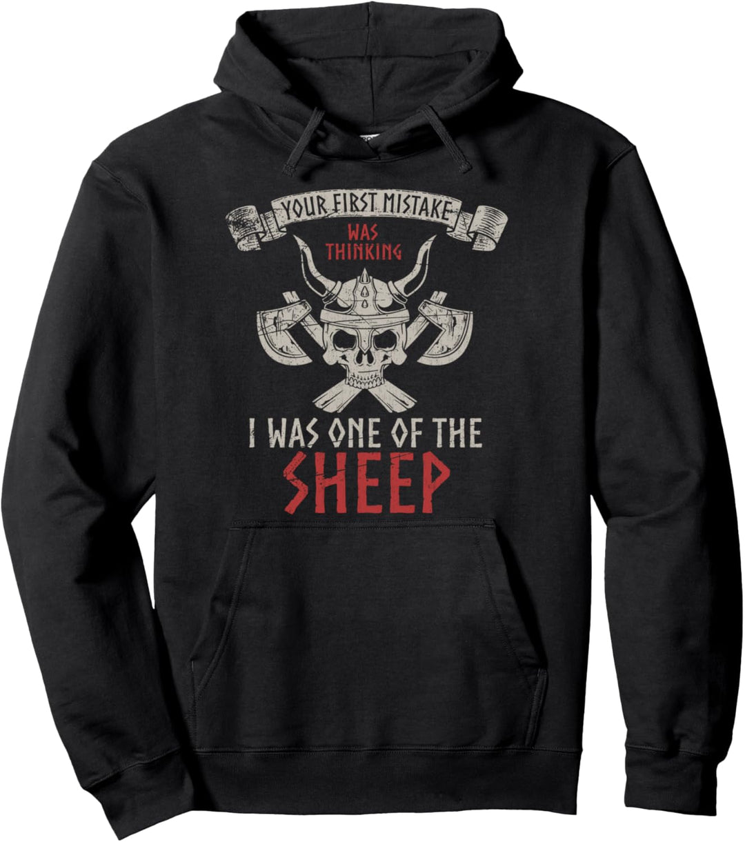 Dein erster Fehler war zu glauben ich sei ein Schaf Wikinger Pullover Hoodie