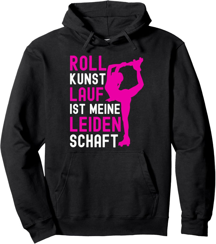 Rollkunstlauf I Roller Girl I Rollschuhkunstlaufen Rollschuh Pullover Hoodie