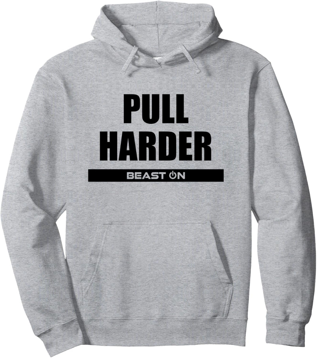 Pull Harder Fitness Workout Gym Bodybuilding Motivation Pullover Hoodie