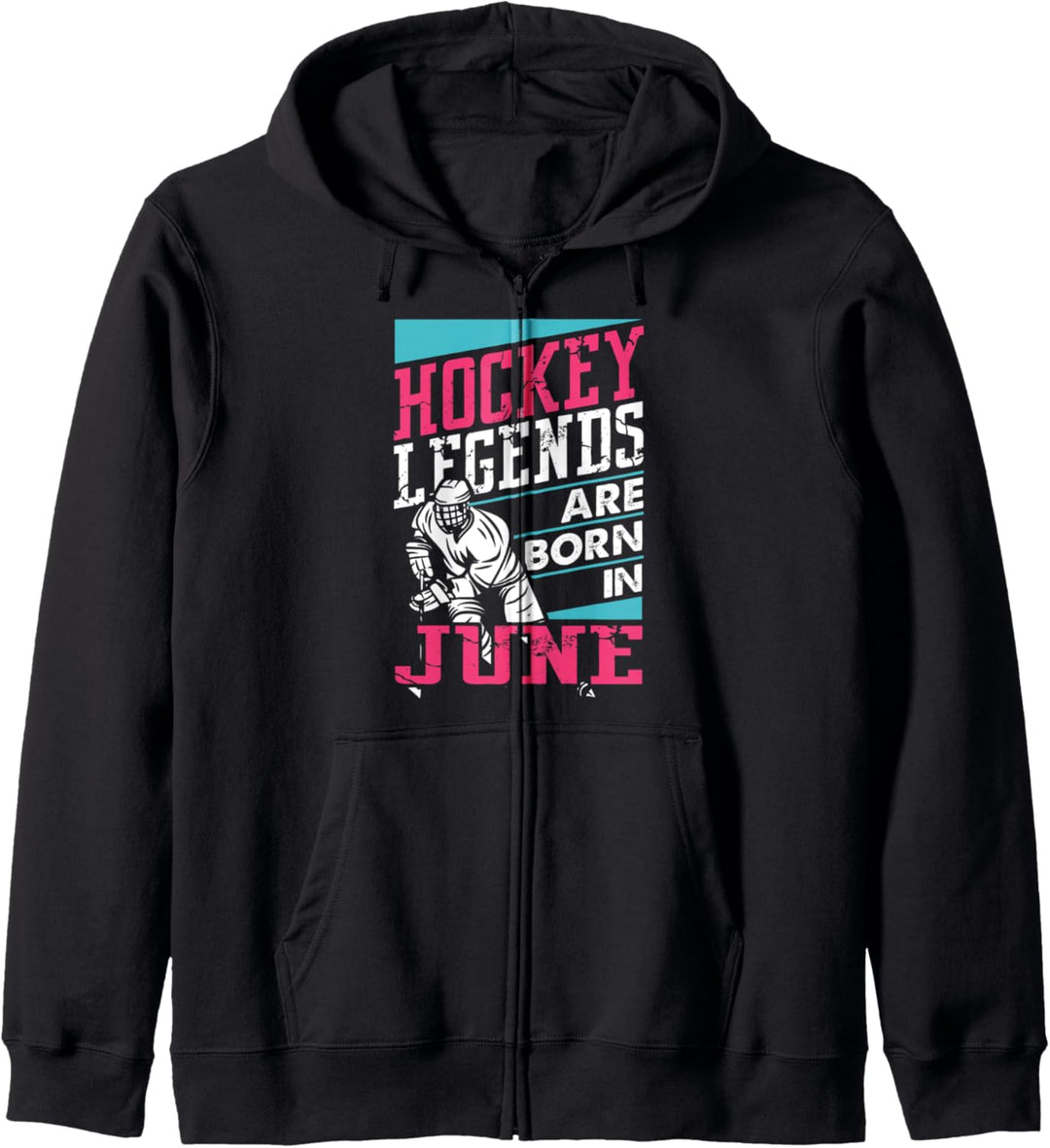 Hockey Legends Are Born In June Gift Vintage Birthday Player Kapuzenjacke