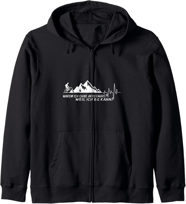 Warum ich ohne Akku fahre? Radsport Rennrad MTB Geschenk Kapuzenjacke