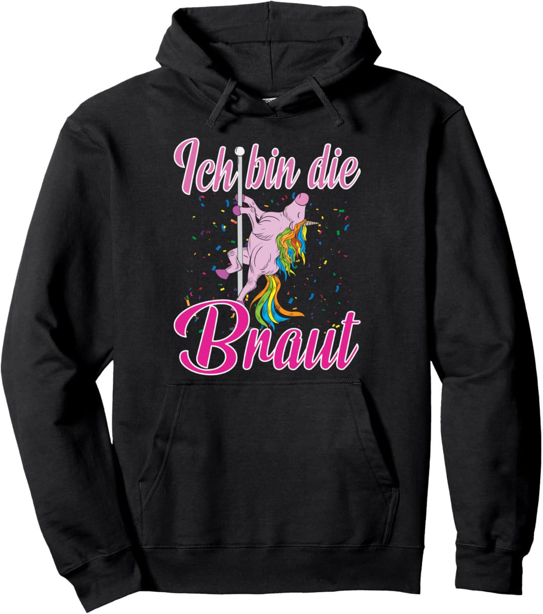 JGA Einhörner Hochzeit Ich bin die Braut Unicorn Polterabend Pullover Hoodie