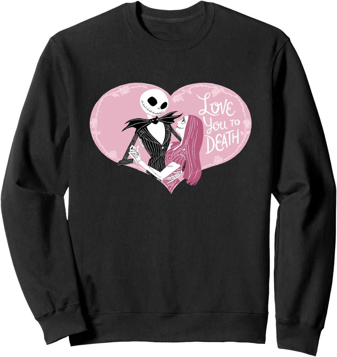 The Nightmare Before Christmas Valentine, Love You To Death Sweatshirt