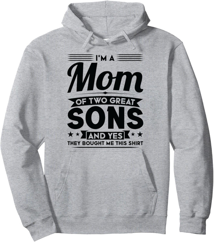 Ich bin eine Mutter von zwei grossen Söhne Mama Pullover Hoodie