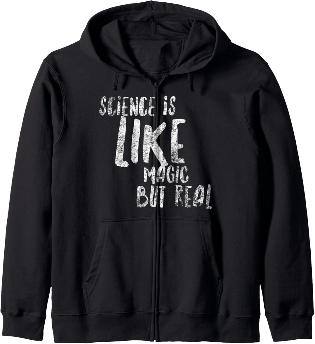 Science Is Like Magic But Real Wissenschaftler Zitat Kapuzenjacke