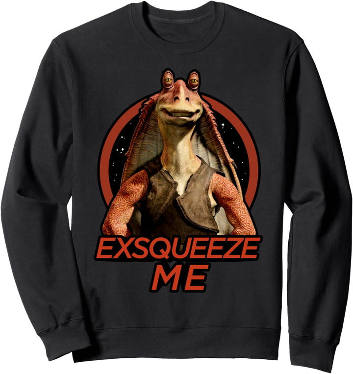 Star Wars Jar Jar Exsqueeze Me Text Portrait Sweatshirt