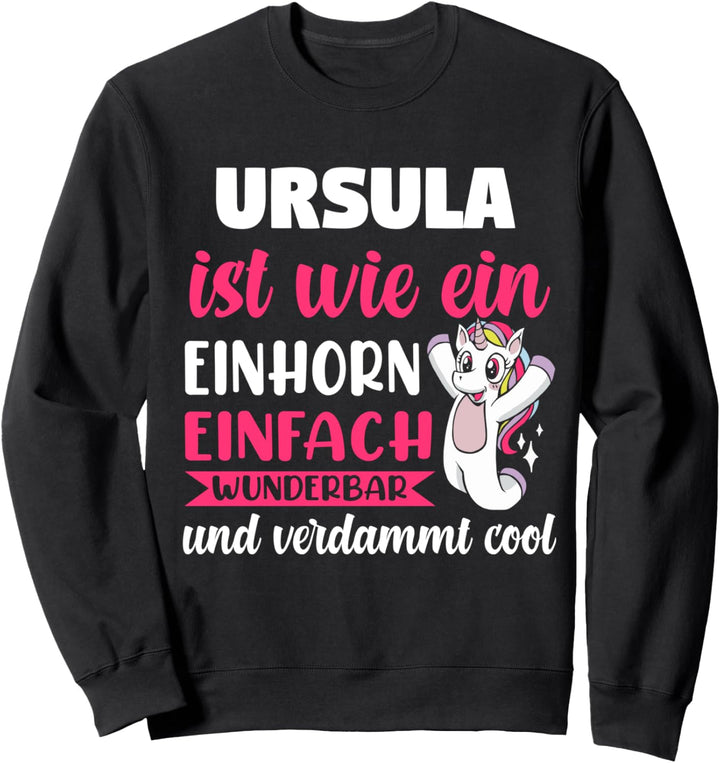 Ursula Name Vorname Geburstag Sweatshirt
