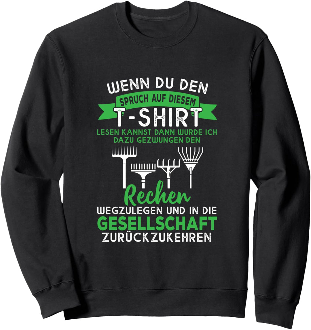 Gärtner Wenn du den Spruch lesen kannst lustiges Gärtner Sweatshirt