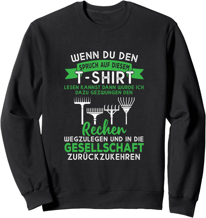 Gärtner Wenn du den Spruch lesen kannst lustiges Gärtner Sweatshirt