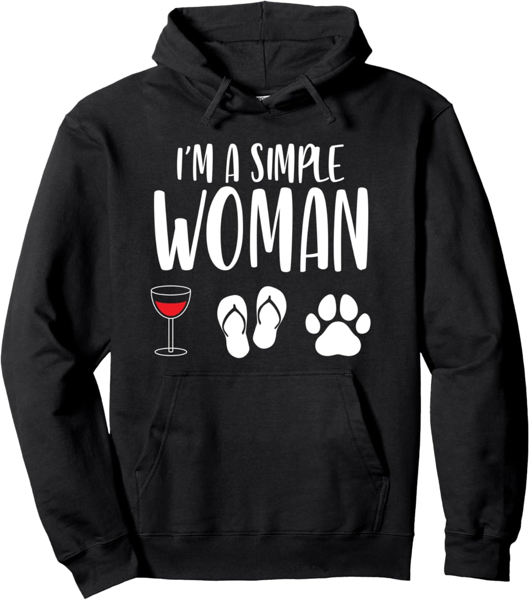 I'm A Simple Woman Wein Flipflops Hunde Sommer Lustiger Sommer Pullover Hoodie