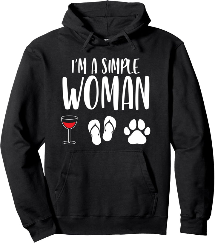 I'm A Simple Woman Wein Flipflops Hunde Sommer Lustiger Sommer Pullover Hoodie