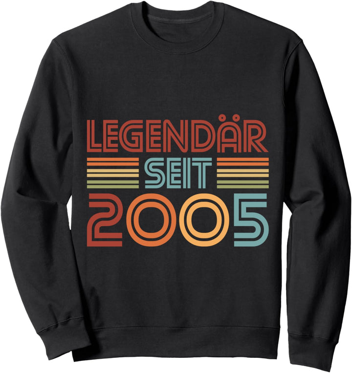 Geburtstag 16Jahre Teenager 16.Geburtstag Legendär Seit 2005 Sweatshirt