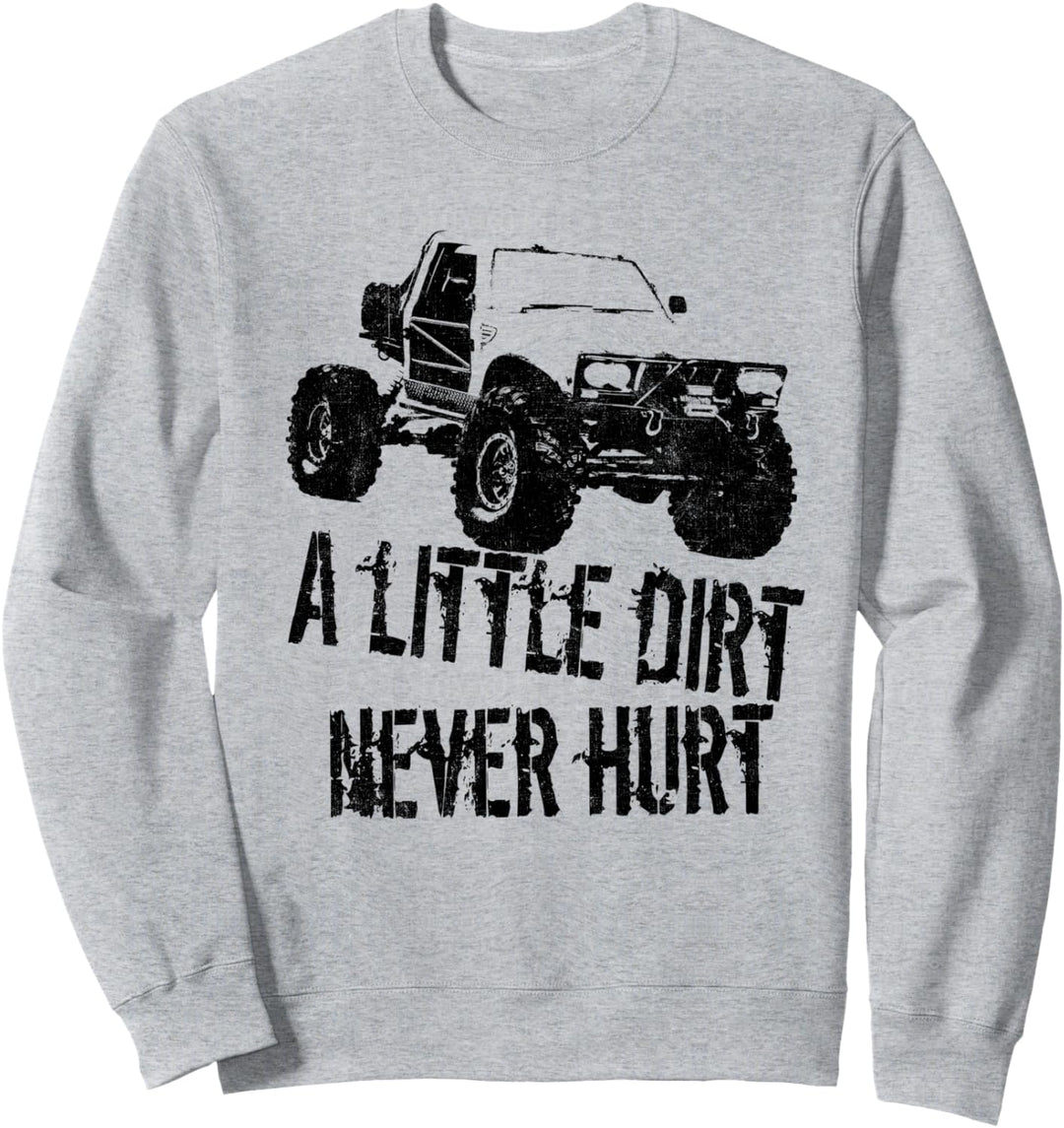 Ein bisschen Dreck tut im Offroad 4x4 Offroad Rock Crawler nie weh Sweatshirt