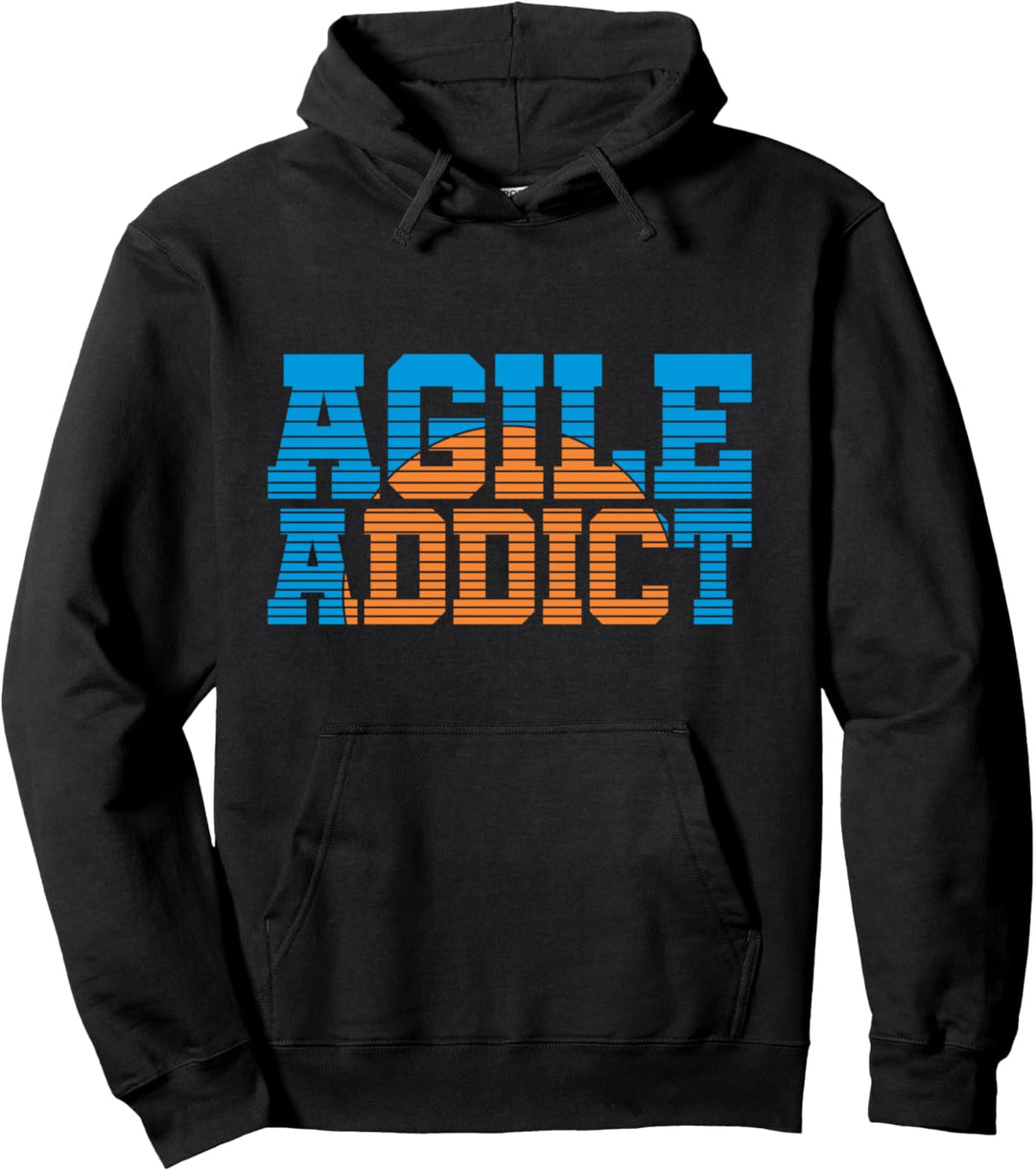 Agile Addicts Great Cute Project Management Funny PM Coach Pullover Hoodie